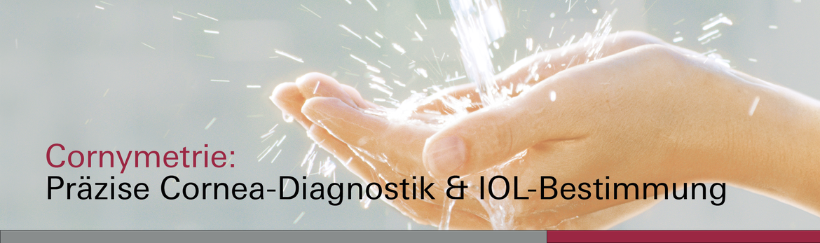 Cornymetrie: Präzise Cornea-Diagnostik & IOL-Bestimmung