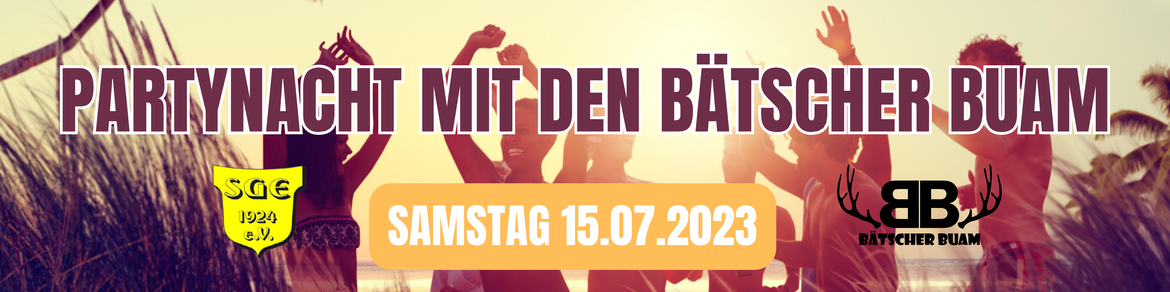 Partynacht mit den Bätscher Buam