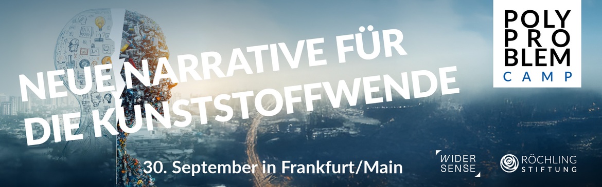 POLYPROBLEM Camp "Neue Narrative für die Kunststoff-Wende"