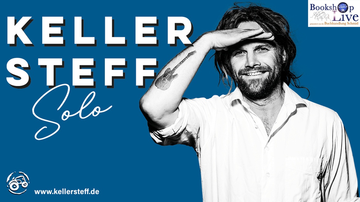 BOOKSHOP LIVE: Keller Steff solo - Des schau ma uns Oh