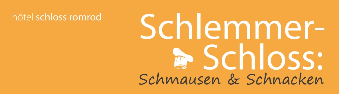 Schlemmerschloss | Schmausen und Schnacken