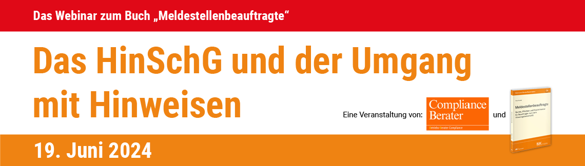 Das HinSchG und der Umgang mit Hinweisen - Buch-Webinar Juni 2024