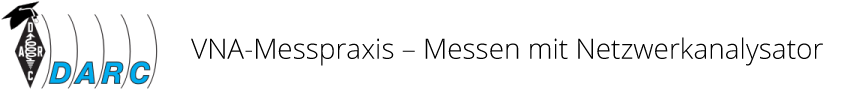 VNA-Messpraxis – Messen mit Netzwerkanalysator - verstehen der Ergebnisse