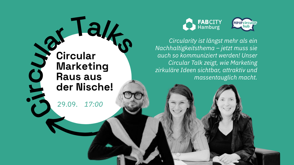 Circular Talk: Circular Marketing - Raus aus der Nische!