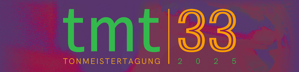 33. Tonmeistertagung 2025