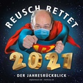 Stefan Reusch: "Reusch rettet 2021 - Der Jahresrückblick"