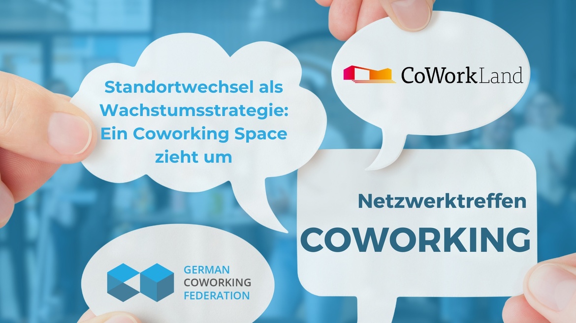 Standortwechsel als Wachstumsstrategie: Ein Coworking Space zieht um