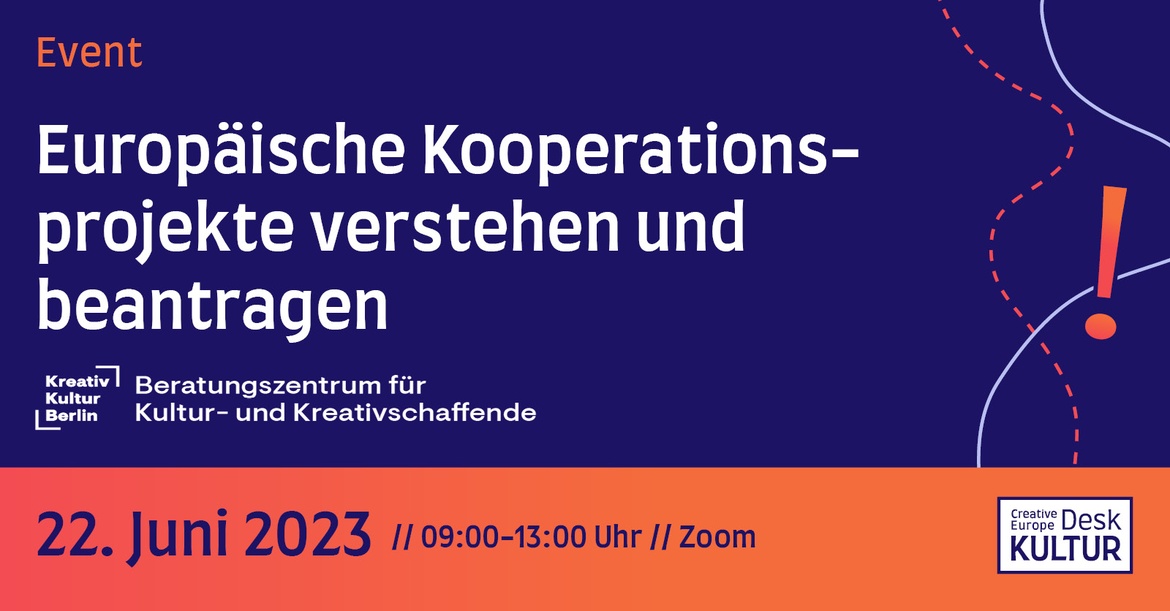 Kreatives Europa KULTUR: Europäische Kooperationsprojekte verstehen und beantragen