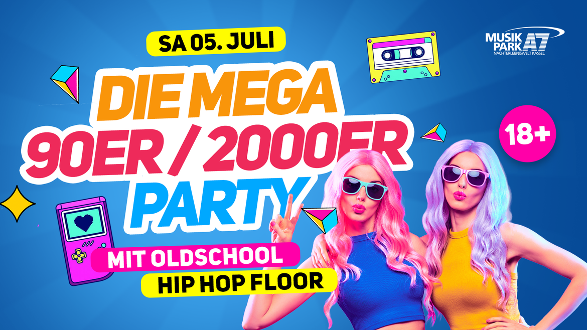 DIE MEGA 90ER/ 2000ER I KASSEL I 16+