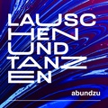 Ab & Zu lauschen und tanzen (No.3)