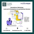 Walder Wyss - Interaktiver Workshop rund um KI-Kompetenz im juristischen Kontext