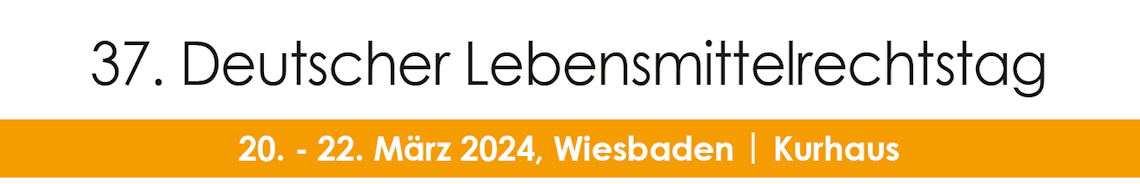 37. Deutscher Lebensmittelrechtstag 2024