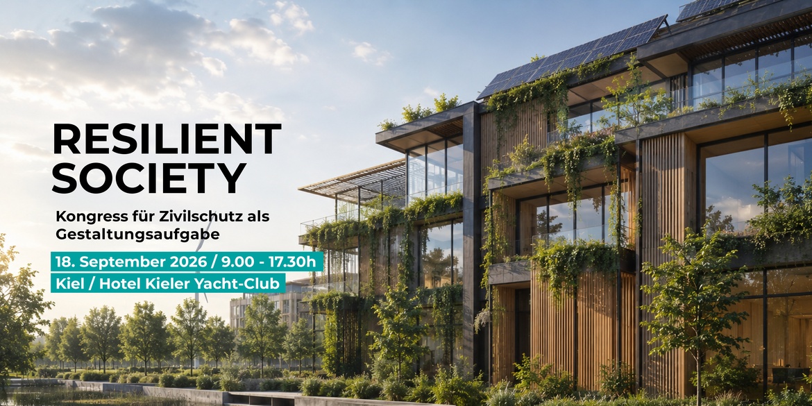 Resilient Society - Konferenz für Zivilschutz als Gestaltungsaufgabe