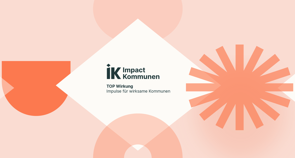 TOP Wirkung: Wirkungsorientierung braucht Kulturwandel. Aber wie gelingt er?