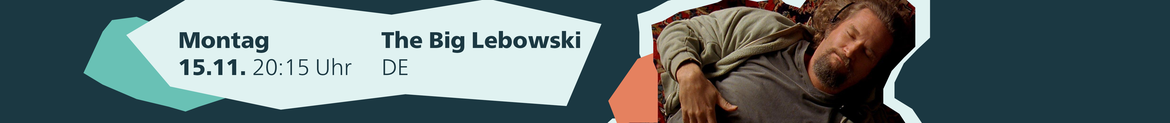Jubiläumswoche - The Big Lebowski (DE)