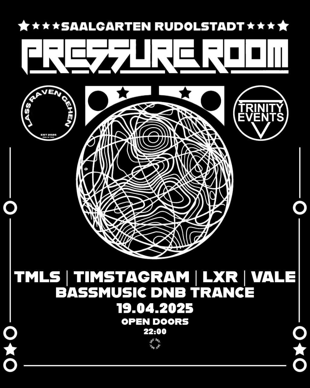 PRESSURE ROOM - 360 Grad - TMLS und FRIENDS in den SAALGÄRTEN RUDOLSTADT