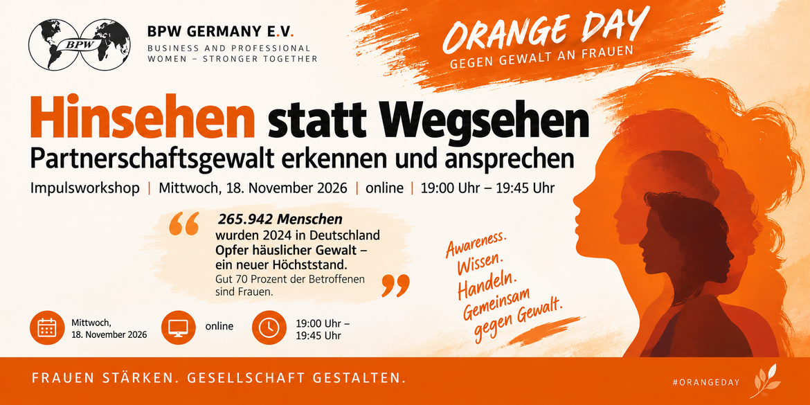 BPW Germany online: Hinsehen statt Wegsehen – Partnerschaftsgewalt erkennen und ansprechen