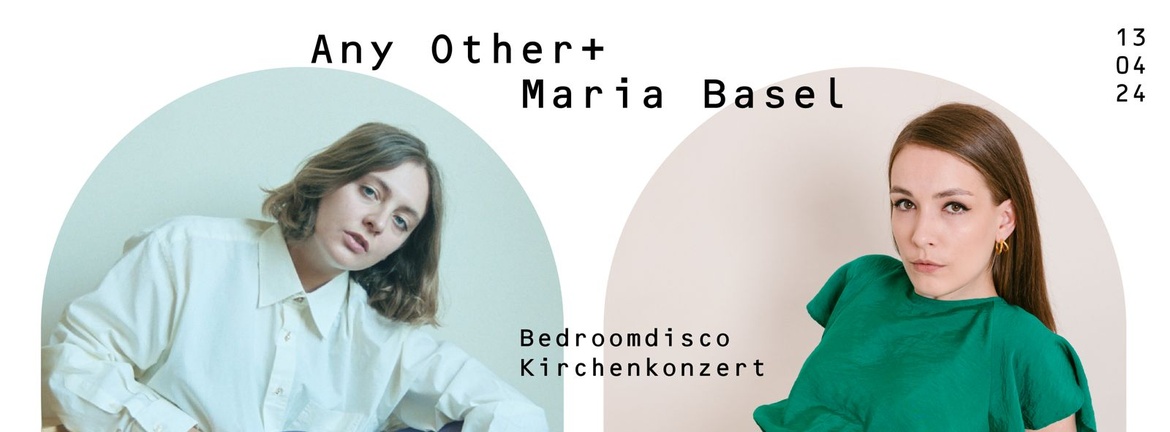 Kirchenkonzert mit Any Other & Maria Basel