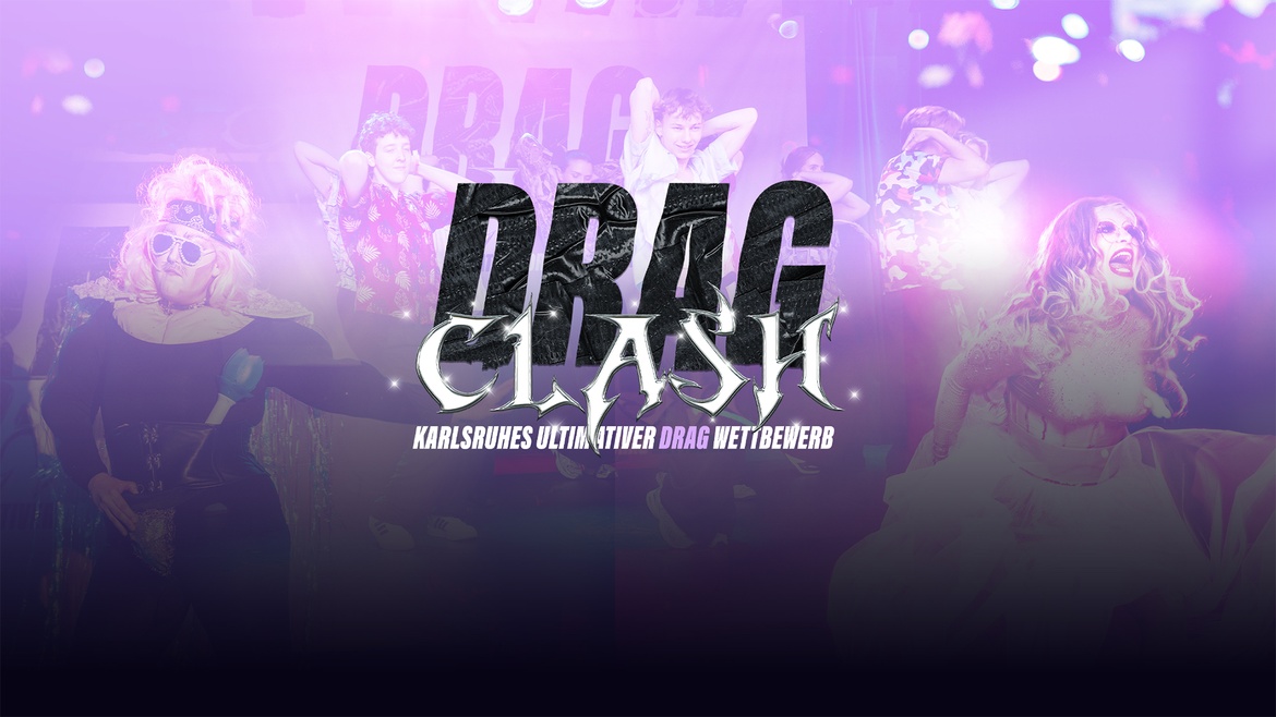 DragClash - Karlsruhes ultimativer Drag Wettbewerb (Volume 3)