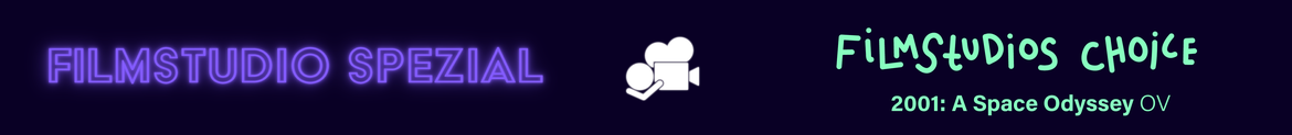 Filmstudio Spezial - 2001: A Space Odyssey (OV)