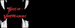 BEST OF VAMPIRE & MORE! - Bremen