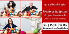 XX AUSFALL: Es weihnachtet sehr - Weihnachtskonzert der besonderen Art