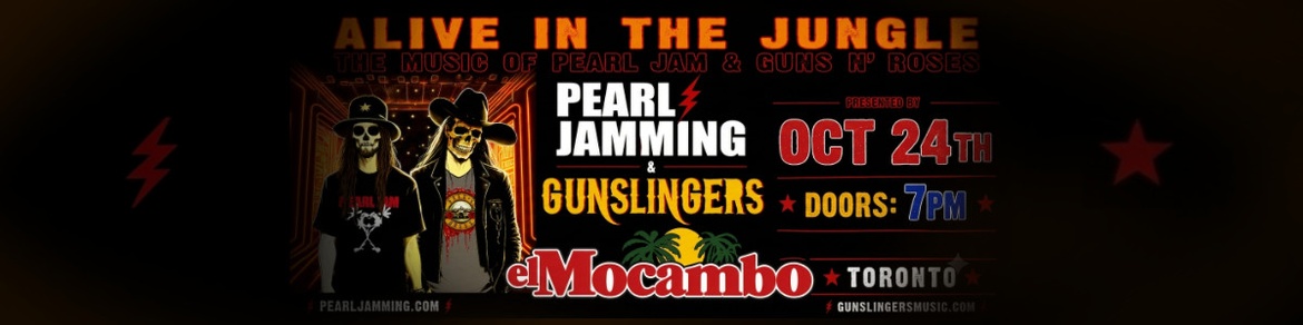 Pearl Jamming + Gunslingers at The El Mocambo