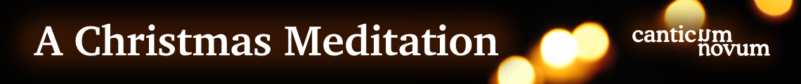 A Christmas Meditation