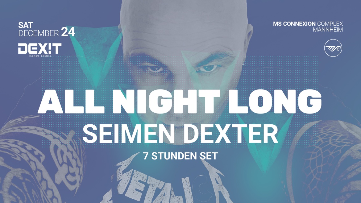 SEIMEN DEXTER - ALL NIGHT LONG