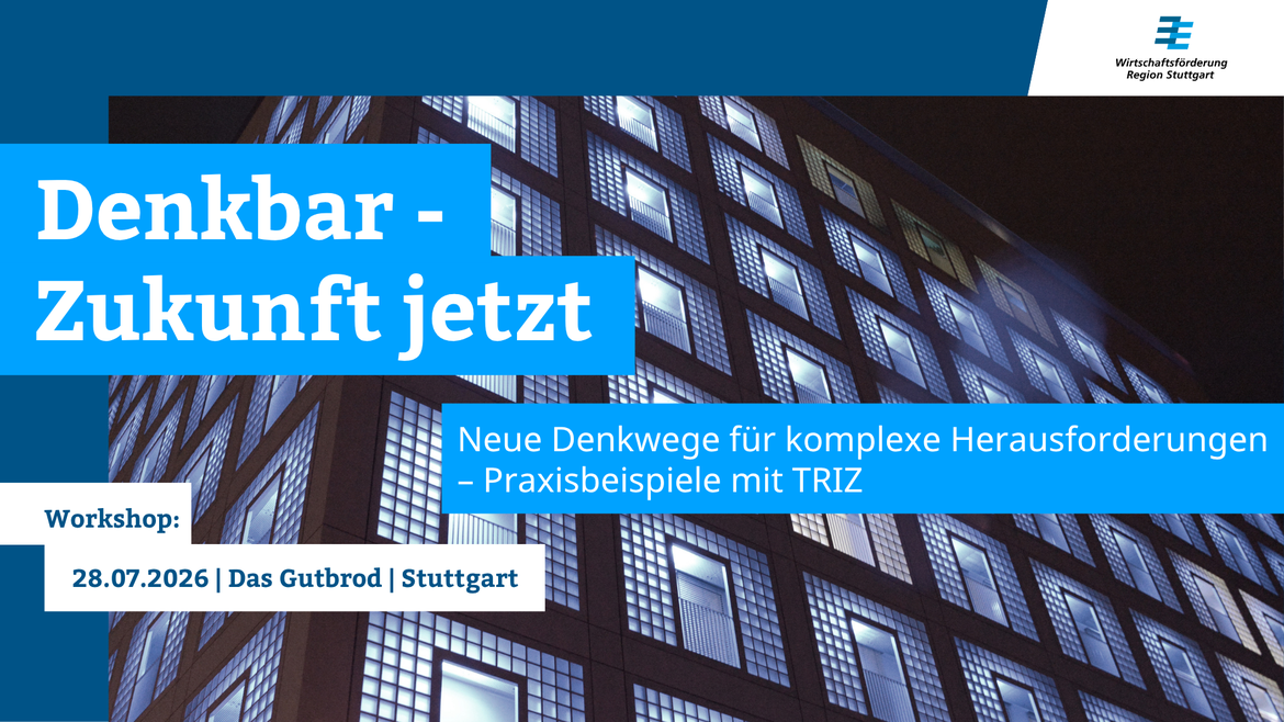 Workshop: "Neue Denkwege für komplexe Herausforderungen – Praxisbeispiele mit TRIZ"  aus der Reihe  „DENKBAR - Zukunft jetzt“