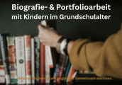 Online-Fortbildung: Biografie- & Portfolioarbeit in der Grundschule