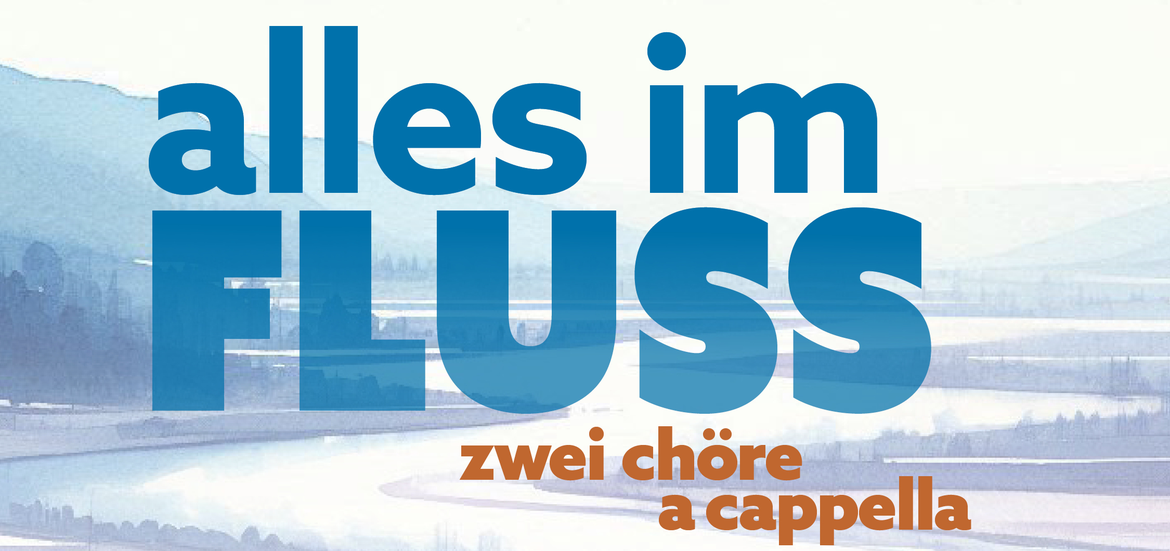 Alles im Fluss - Chorkonzert von Spheregroove und BerlinVokal