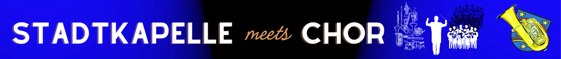 STADTKAPELLE MEETS CHOR – Rock-Pop-Konzert