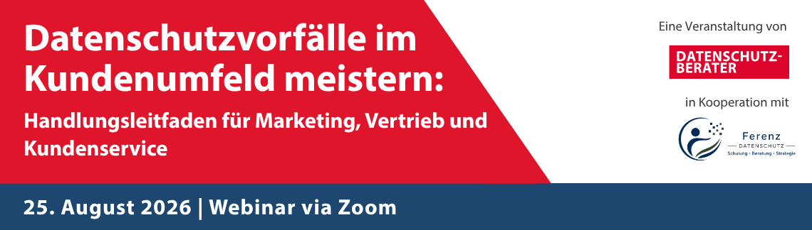 Datenschutzvorfälle im Kundenumfeld meistern: Handlungsleitfaden für Marketing, Vertrieb & Kundenservice