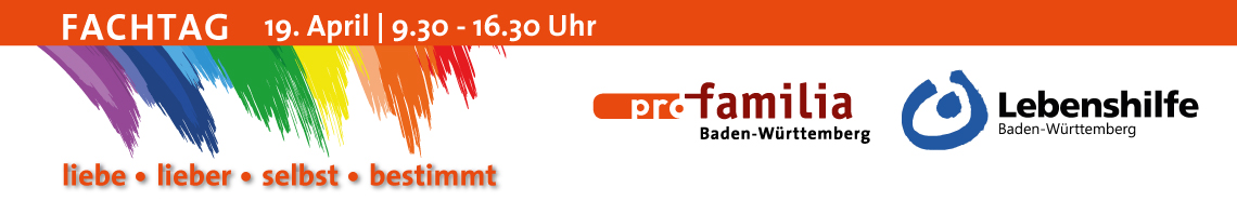 Virtueller Fachtag "liebe • lieber • selbst • bestimmt"