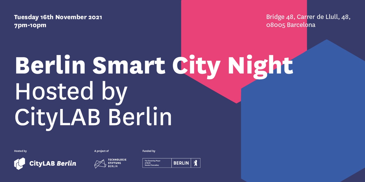 Berlin Smart City Night, hosted by the CityLAB Berlin