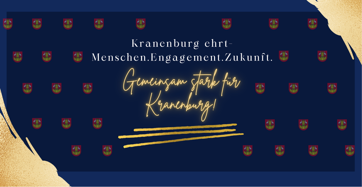 Kranenburg ehrt - Menschen.Engagement.Zukunft.