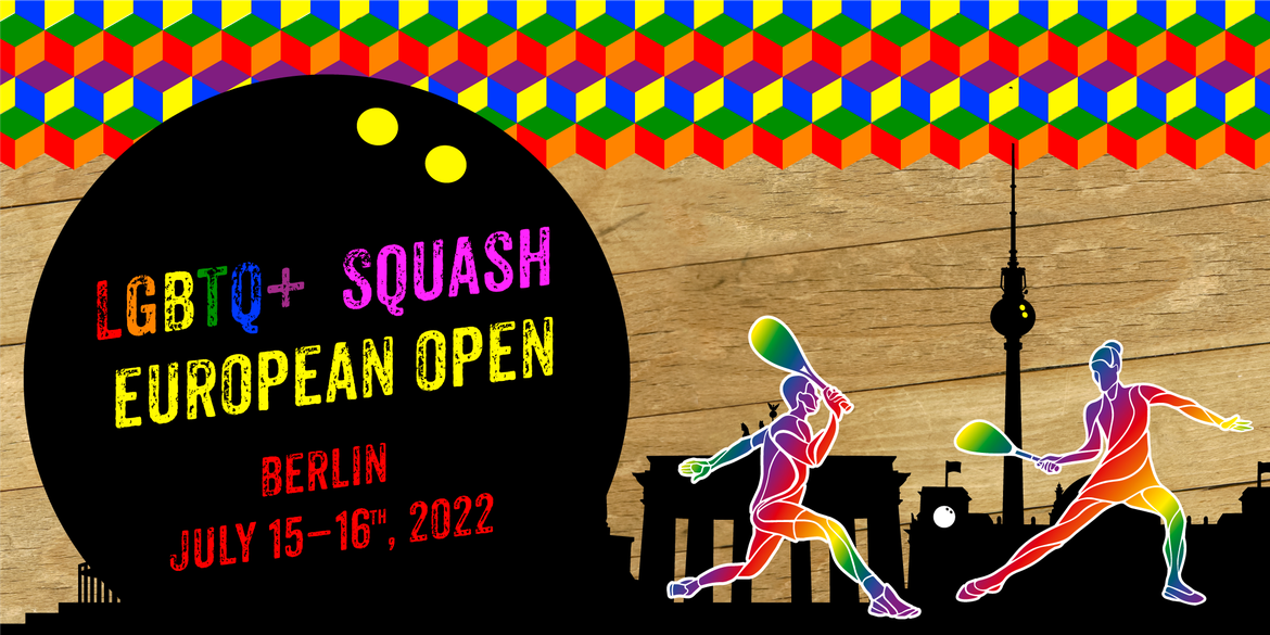 LGBTQ+ SQUASH - European Open 2022 Berlin