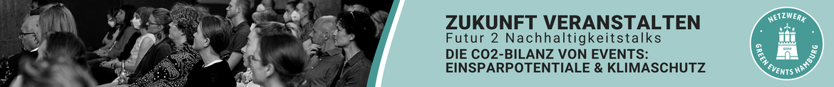 Die CO2-Bilanz von Events: Einsparpotentiale & Klimaschutz