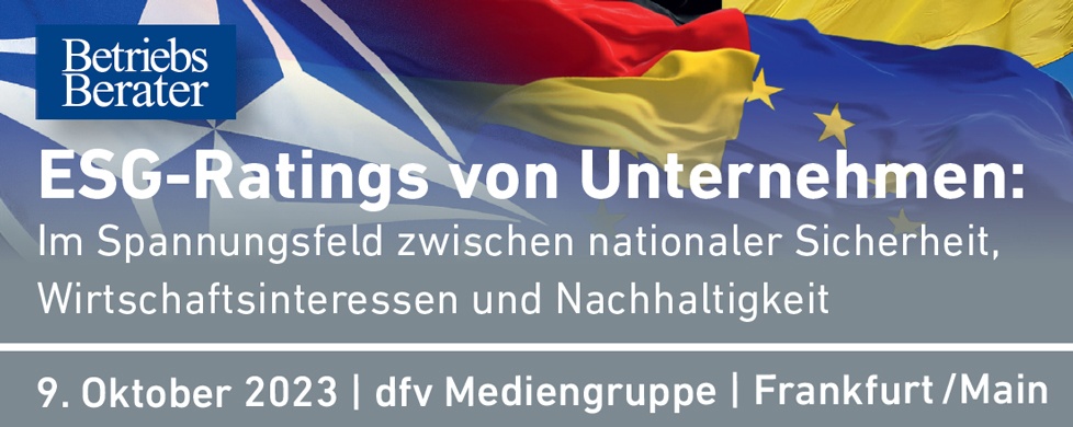 ESG-Ratings von Unternehmen: Im Spannungsfeld zwischen nationaler Sicherheit, Wirtschaftsinteressen und Nachhaltigkeit