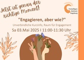 Engagieren aber wie? Kurzinfo am Vormittag