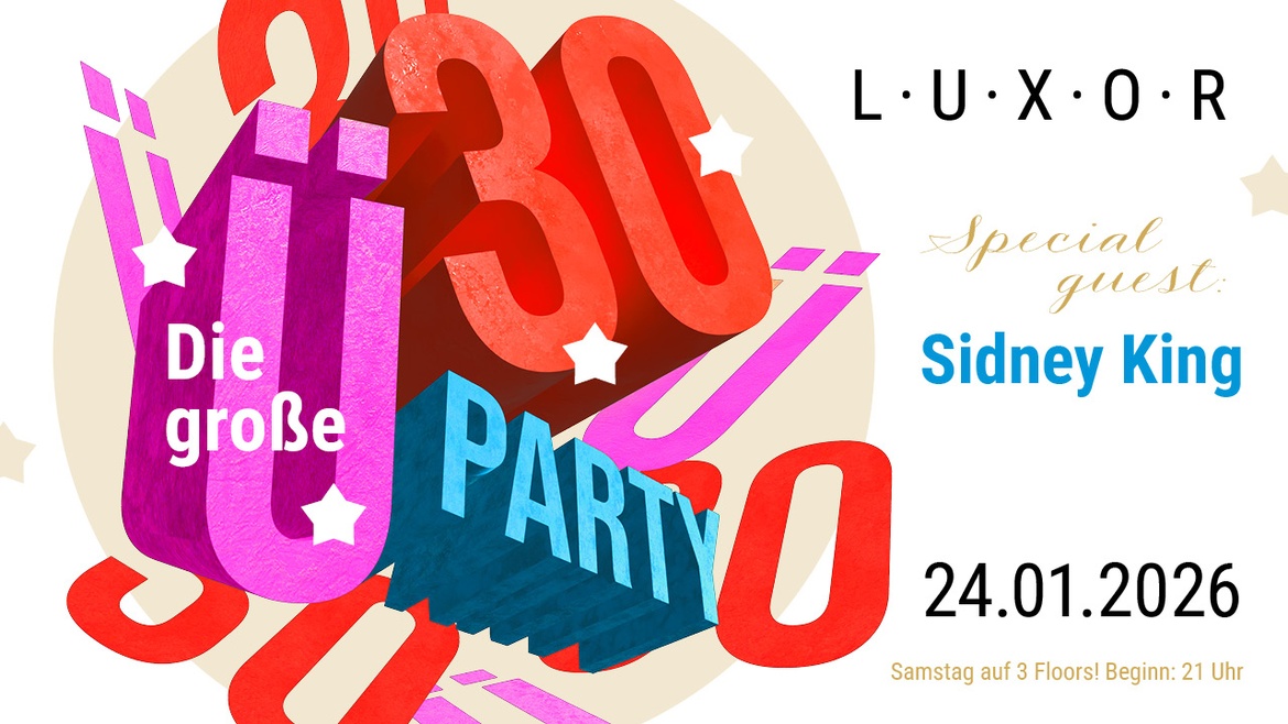 Ü30 Party im Luxor