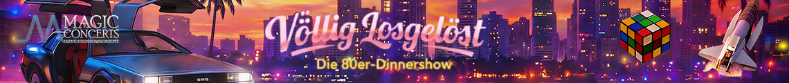 Das perfekte 80er Dinner - Hymnen Deines Lebens