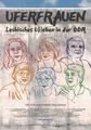 Uferfrauen - Lesbisches L(i)eben in der DDR: Filmvorführung & Filmgespräch
