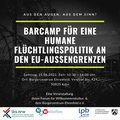 Aus den Augen, aus dem Sinn? - BarCamp für eine humane Flüchtlingspolitik an den EU-Außengrenzen