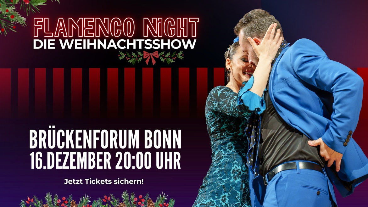 Flamenco Night: Die Weihnachtsshow in Bonn