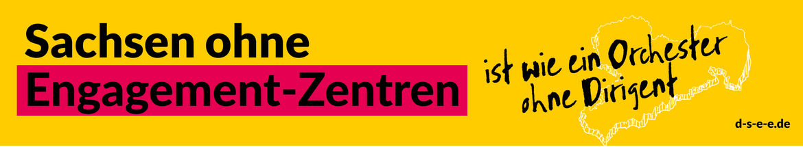 Engagementzentren als Impuls für die sächsische Engagementlandschaft
