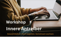 Workshop: Innere Antreiber
