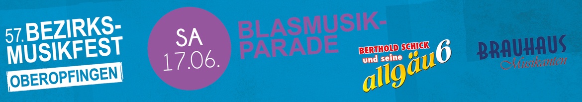 Eintritt Samstag | "Blasmusikparade"