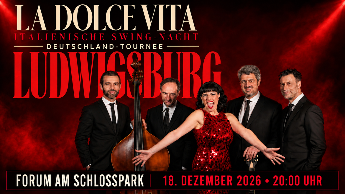 La Dolce Vita - Ludwigsburg